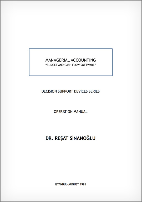 MANAGERIAL ACCOUNTING - “Budget and Cash Flow” Software